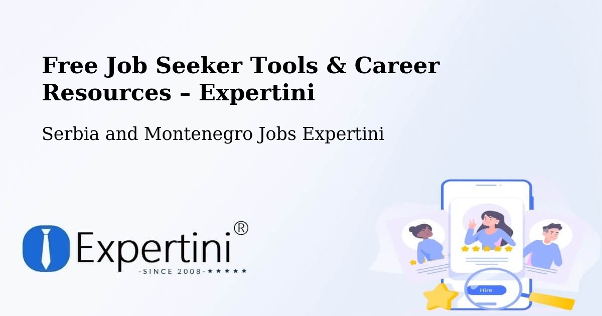 Free Job Seeker Tools & Career Resources – Berthierville - Berthierville, Serbia and Montenegro Jobs Expertini