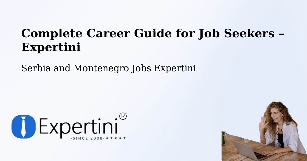 Career Guide for Job Seekers – Berthierville - Berthierville, Serbia and Montenegro Jobs Expertini