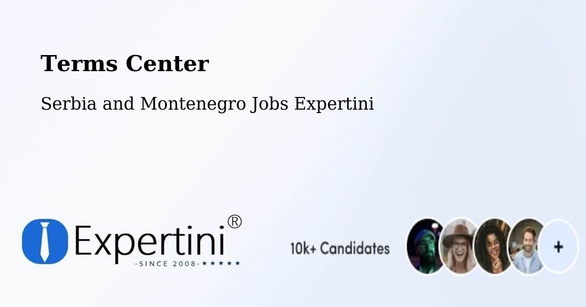 Terms of Service – Berthierville - Serbia and Montenegro Jobs Expertini